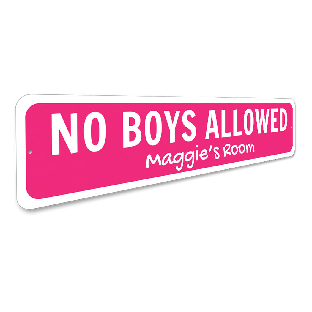 No Boys Allowed Sign