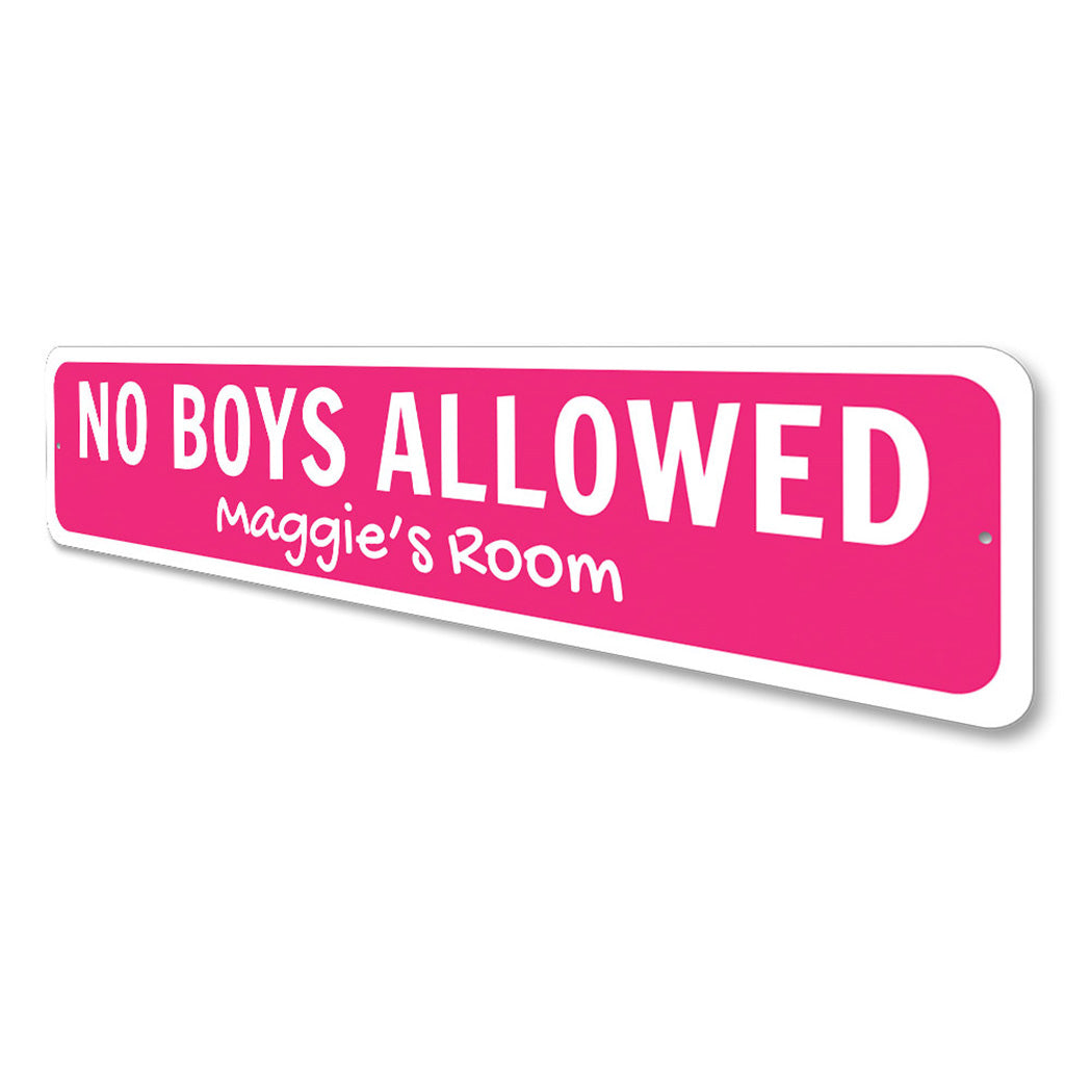 No Boys Allowed Sign