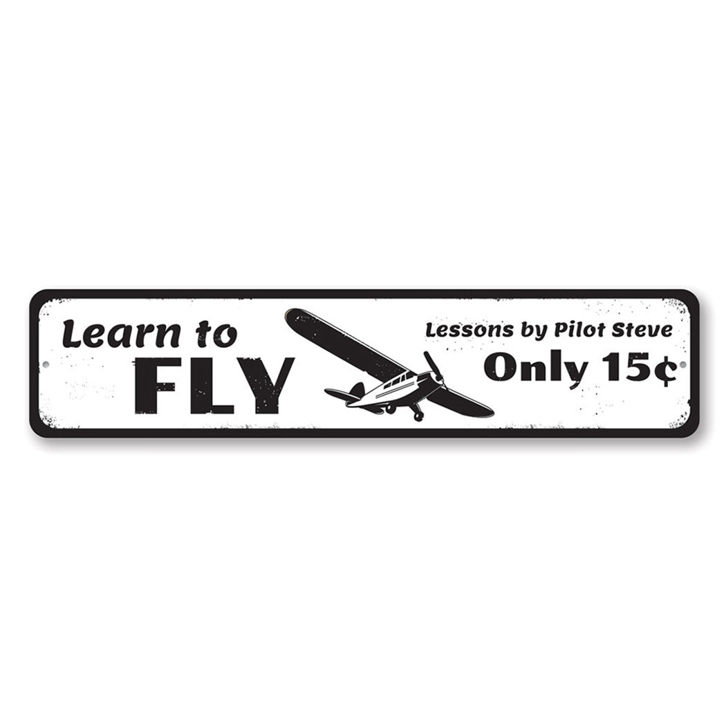 Learn To Fly Metal Sign
