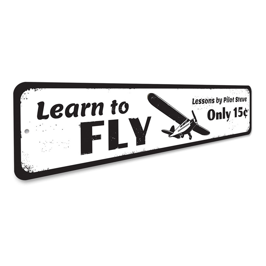 Learn To Fly Sign