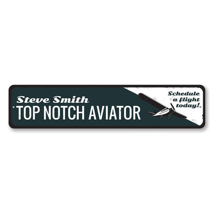 Top Notch Aviator Metal Sign