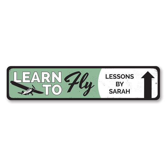 Learn To Fly Arrow Metal Sign