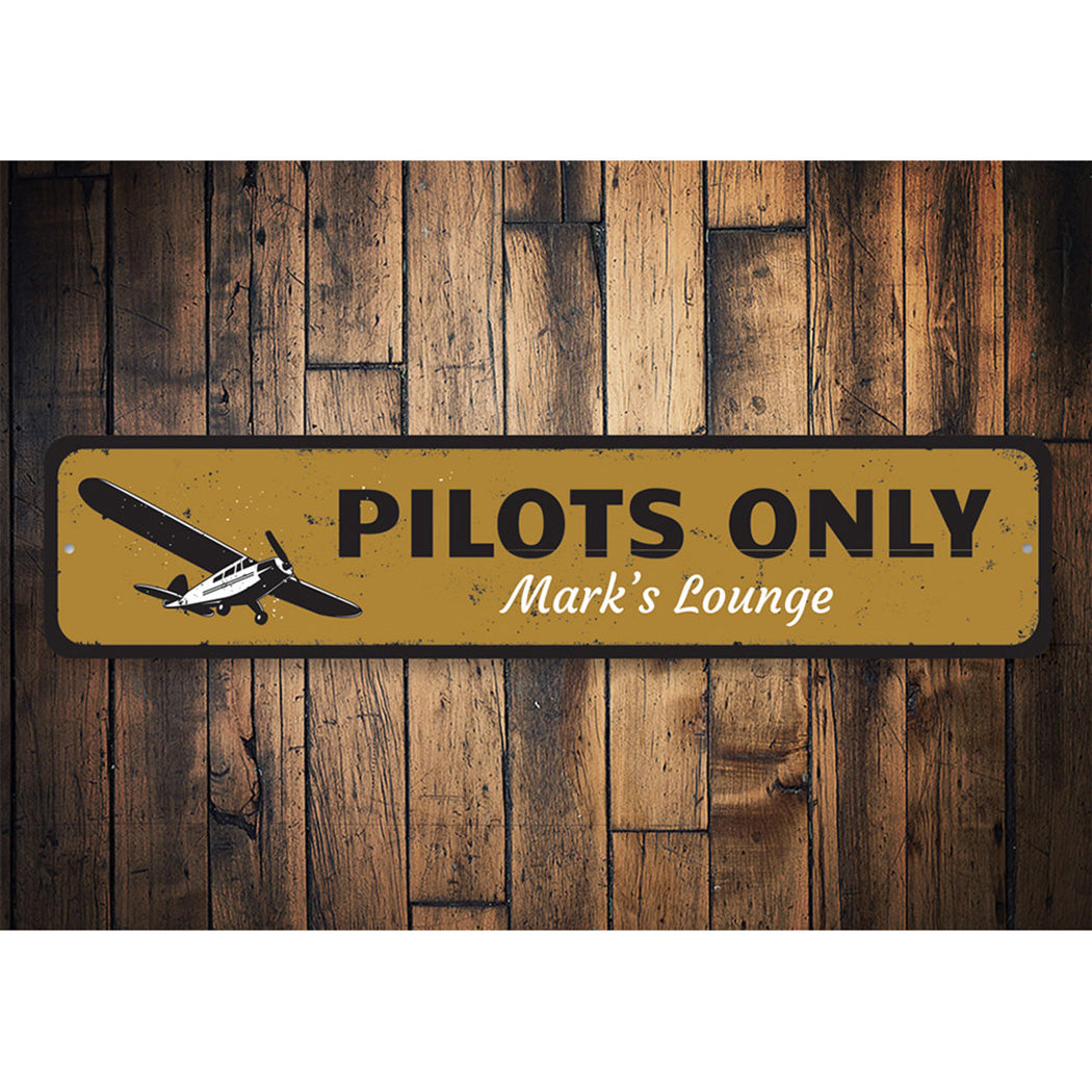 Pilots Only Sign