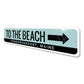 To the Beach Sign