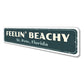 Feelin' Beachy Sign
