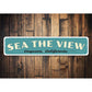 Sea The View Sign