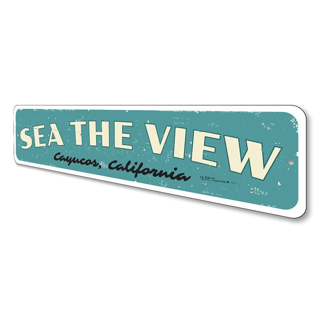 Sea The View Sign