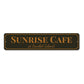 Sunrise Cafe Metal Sign