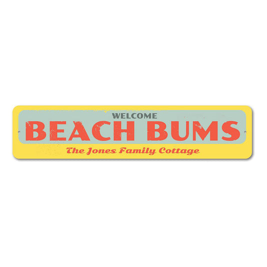 Welcome Beach Bums Sign