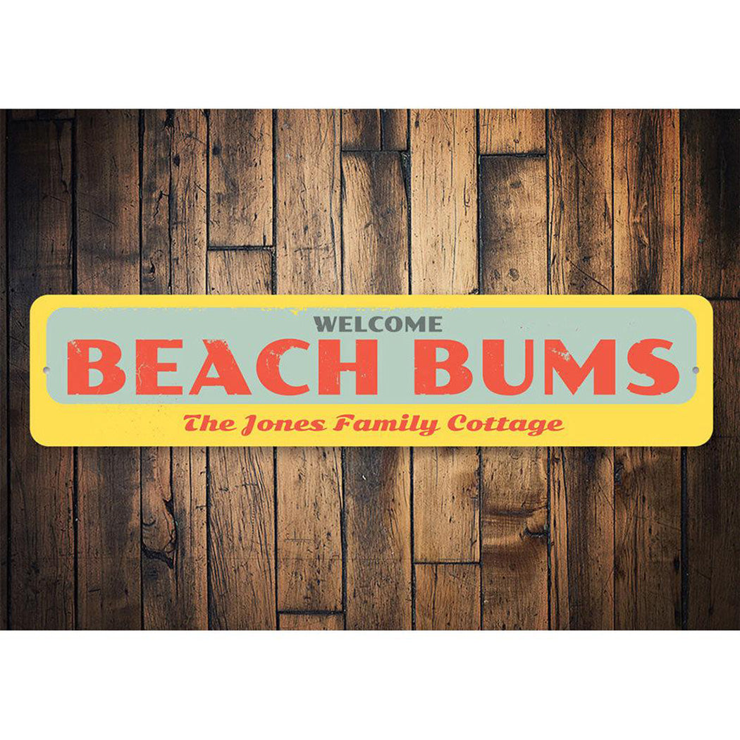 Welcome Beach Bums Sign