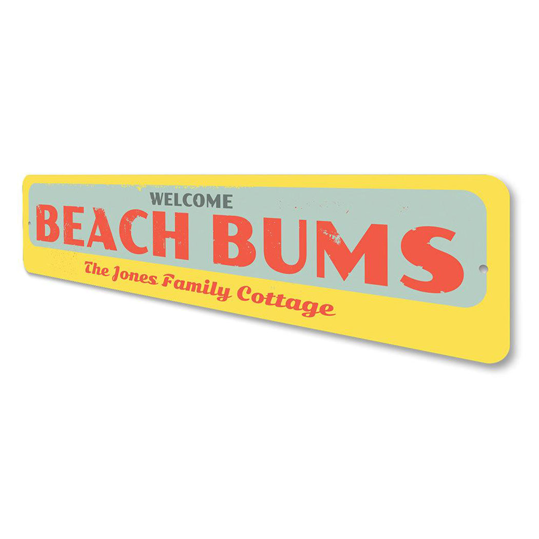 Welcome Beach Bums Sign