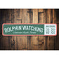 Dolphin Watching Sign