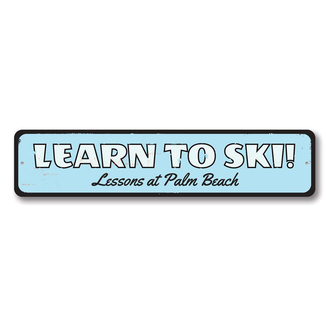 Learn To Ski Metal Sign
