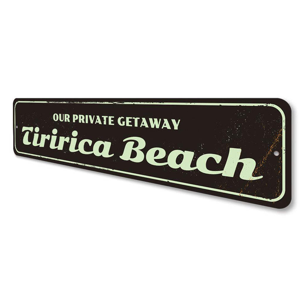 Private Getaway Sign