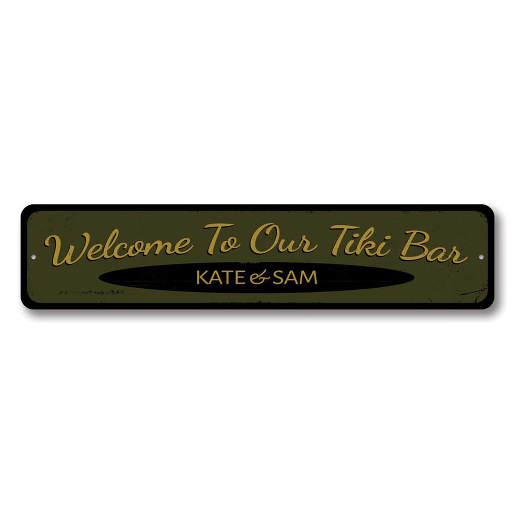 Welcome to our Tiki Bar Metal Sign