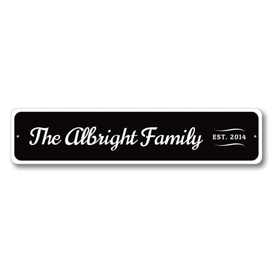 Family Established Metal Sign