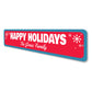 Happy Holidays Snowflake Sign