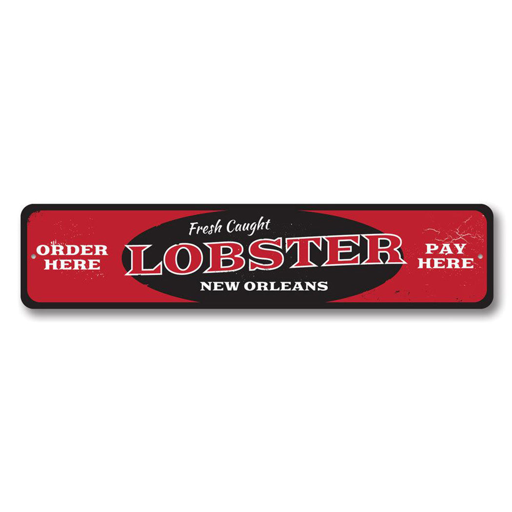 Fresh Caught Lobster Metal Sign