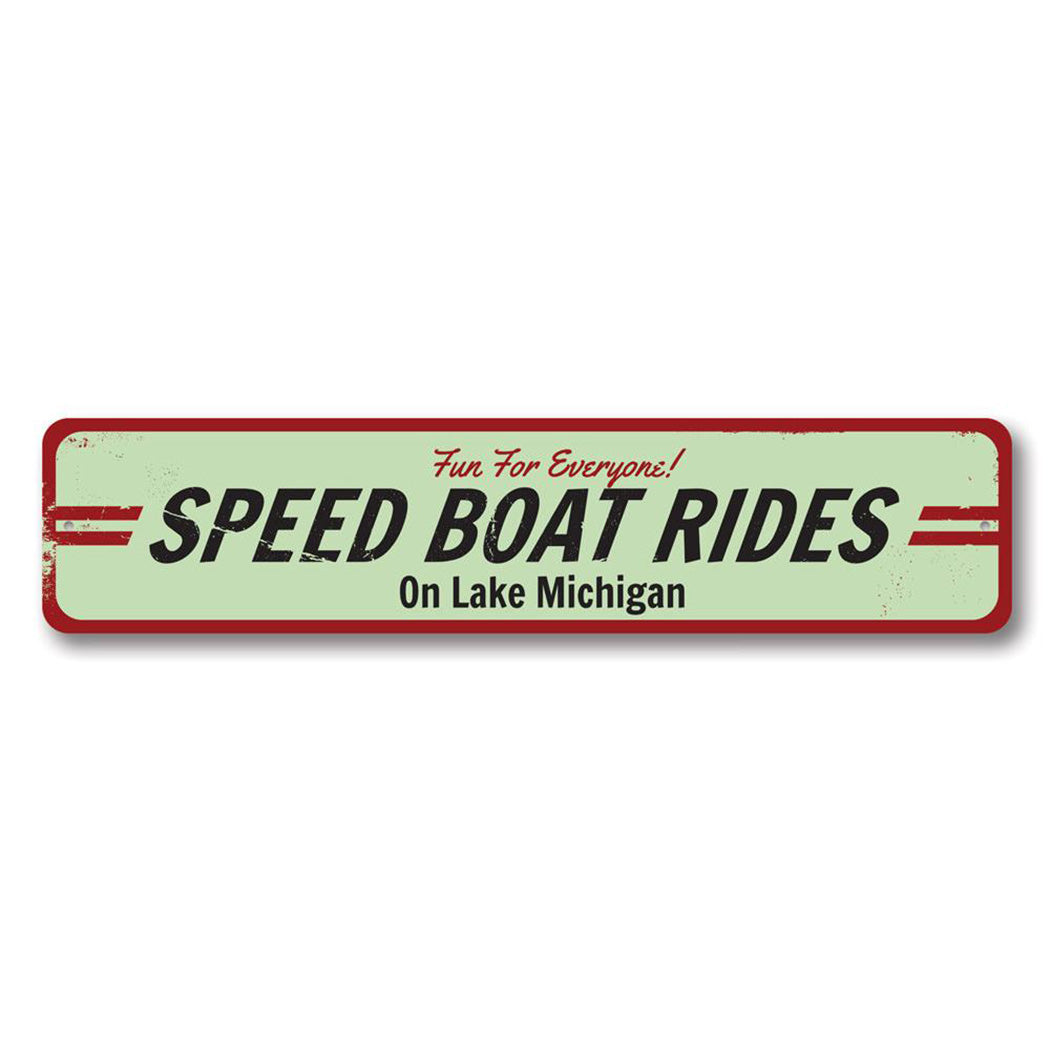 Speed Boat Ride Metal Sign