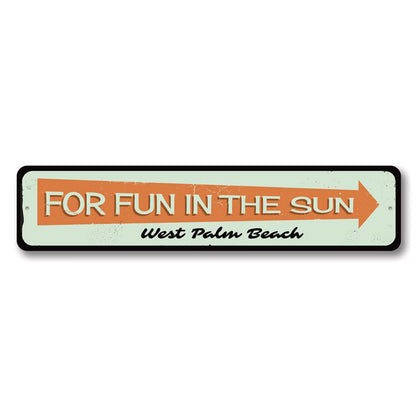 Fun in the Sun Metal Sign