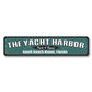 Yacht Harbor Metal Sign