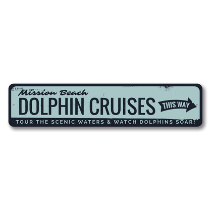 Dolphin Cruises Metal Sign