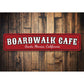 Boardwalk Cafe Sign