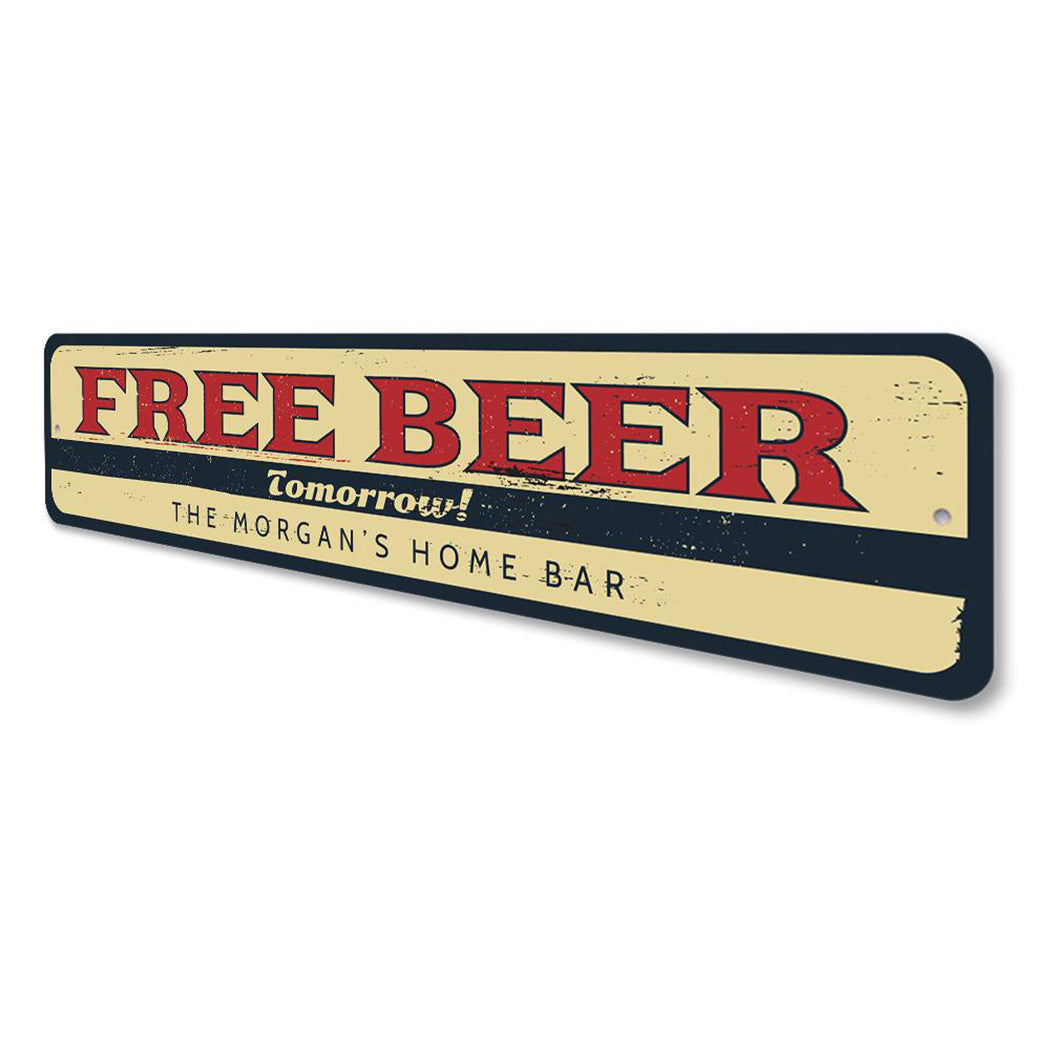 Free Beer Tomorrow Bar Sign