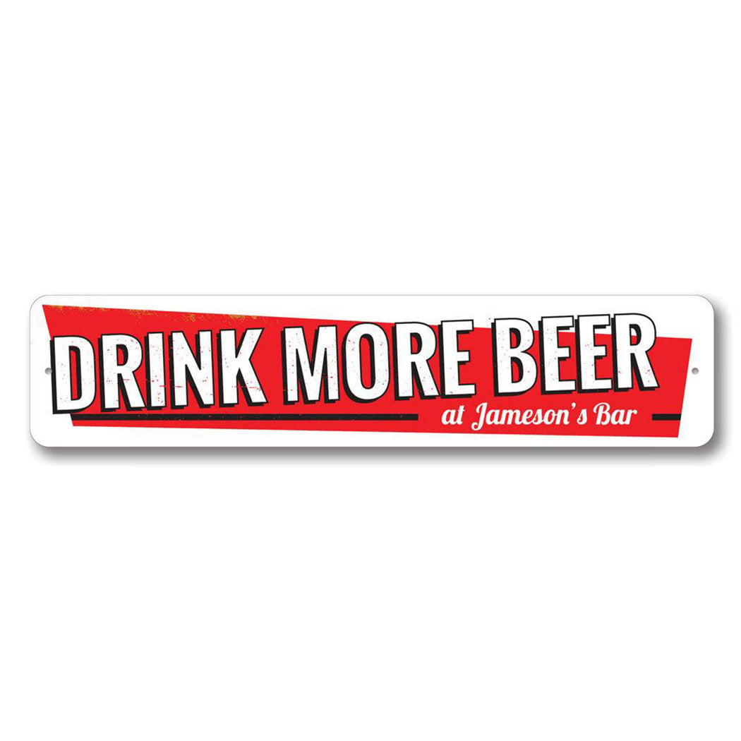 Drink More Beer Metal Sign