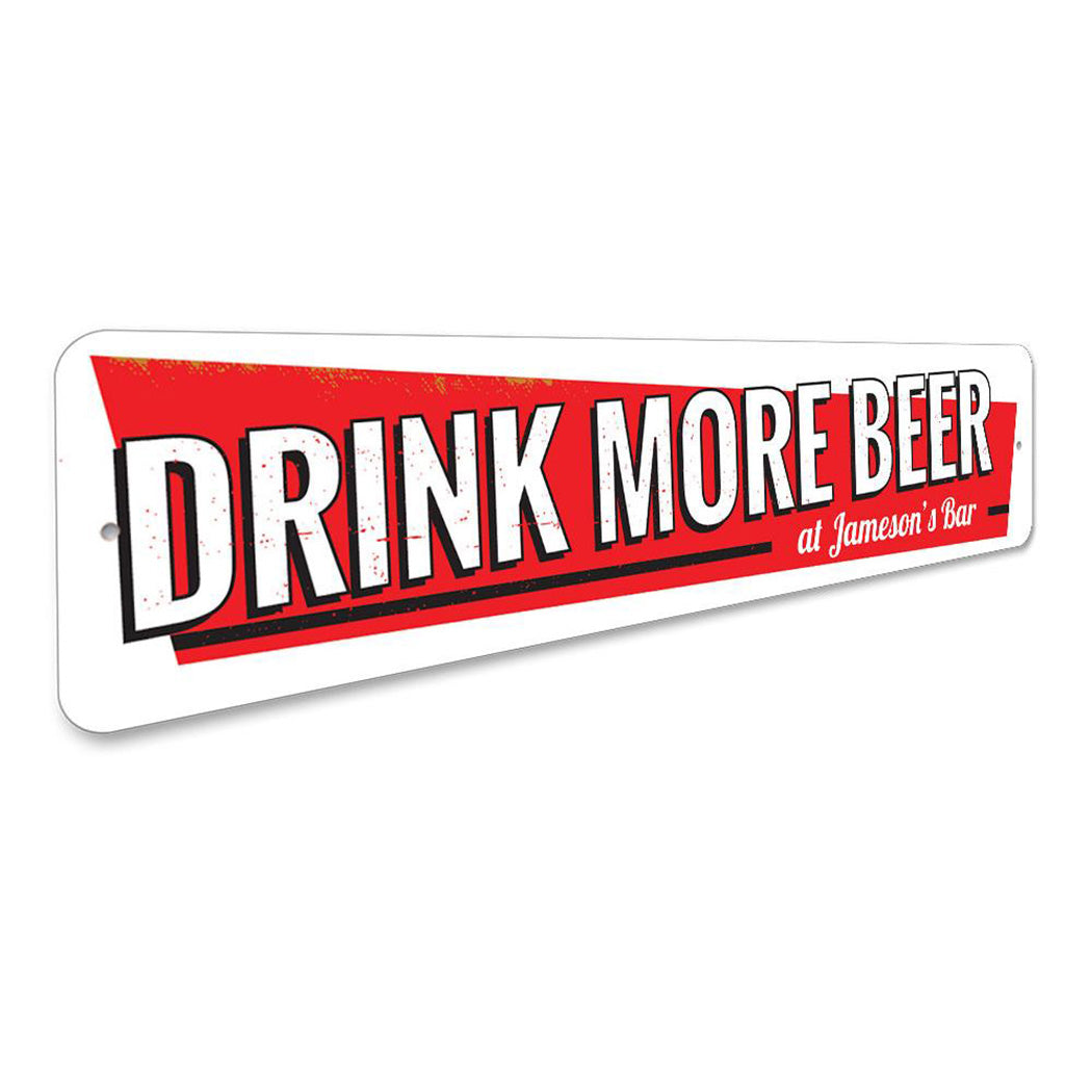 Drink More Beer Sign