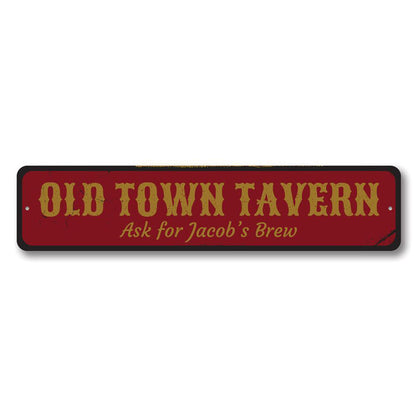 Old Town Tavern Metal Sign