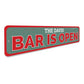 Bar Is Open Sign