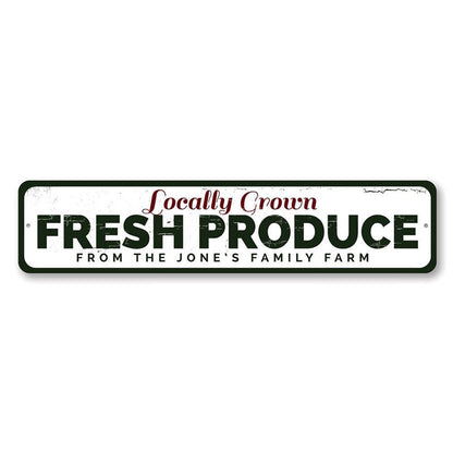 Locally Grown Fresh Produce Metal Sign