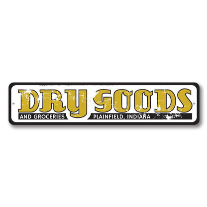 Dry Goods and Groceries Metal Sign