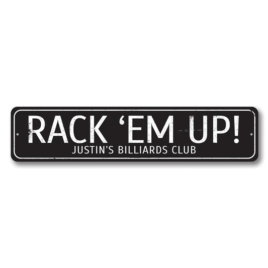 Rack Em Up Metal Sign