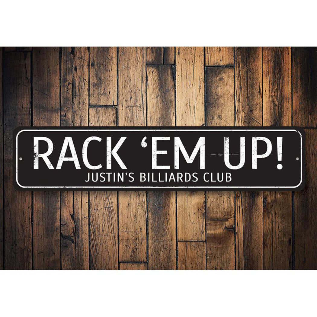 Rack Em Up Sign