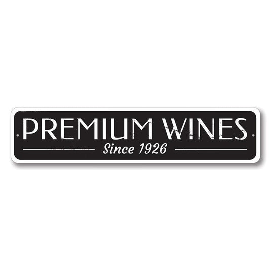 Premium Wines Metal Sign