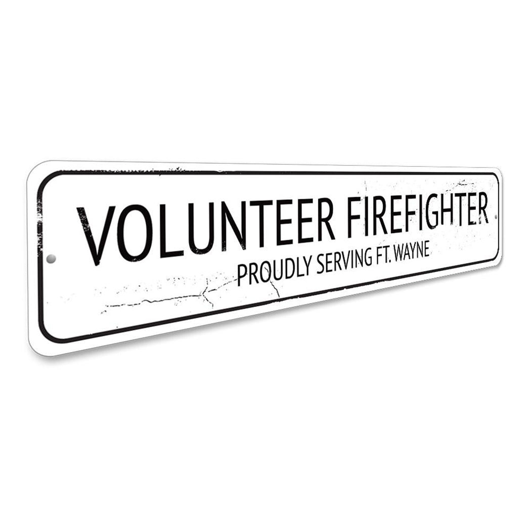 Volunteer Firefighter Sign