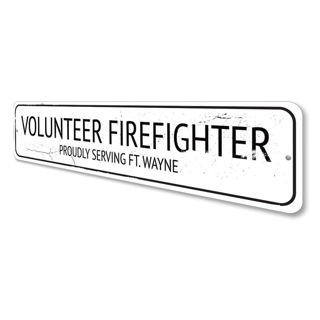 Volunteer Firefighter Sign