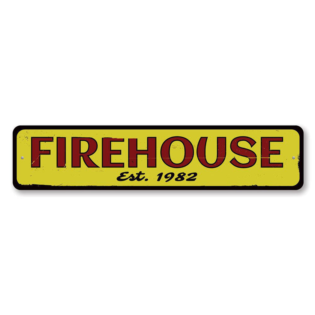 Firehouse Established Date Metal Sign