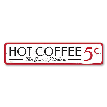 Hot Coffee Metal Sign