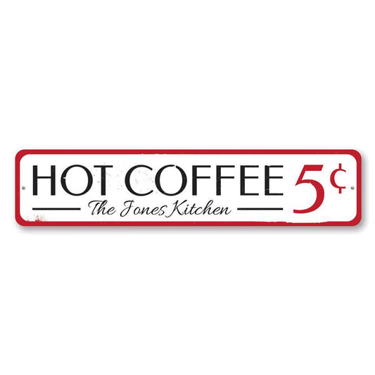 Hot Coffee Metal Sign
