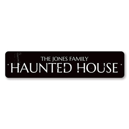 Family Name Haunted House Metal Sign