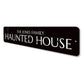 Family Name Haunted House Sign