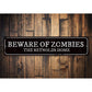 Beware of Zombies Sign