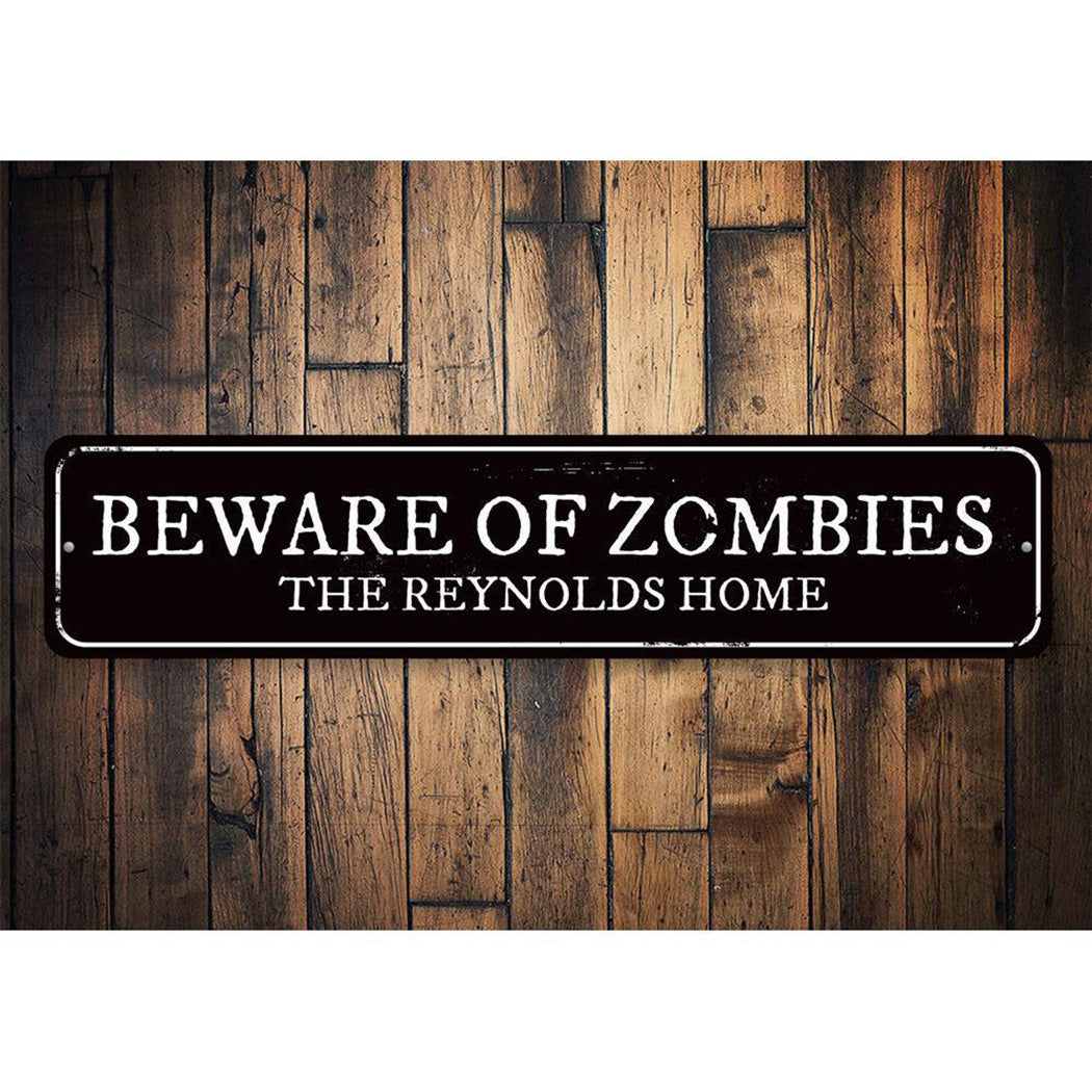 Beware of Zombies Sign