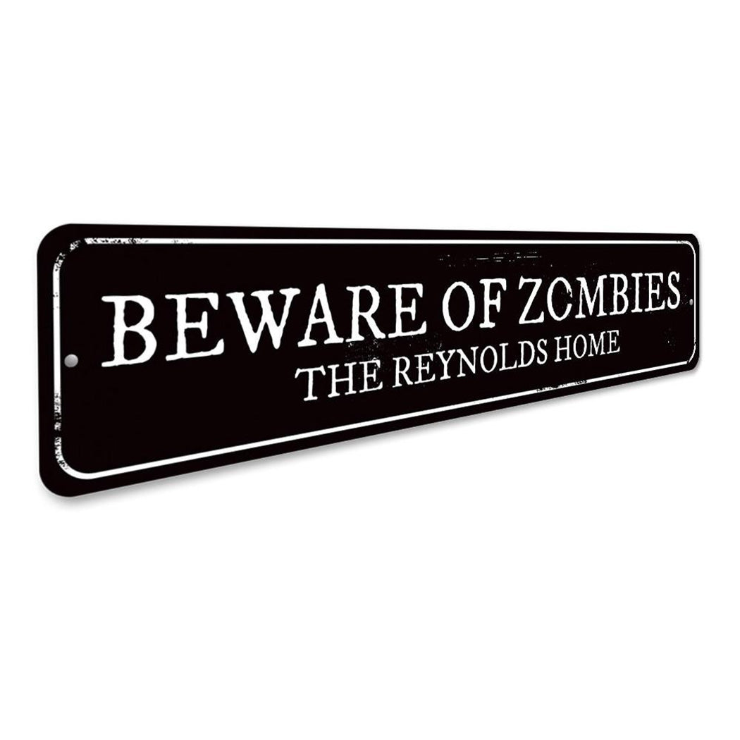 Beware of Zombies Sign