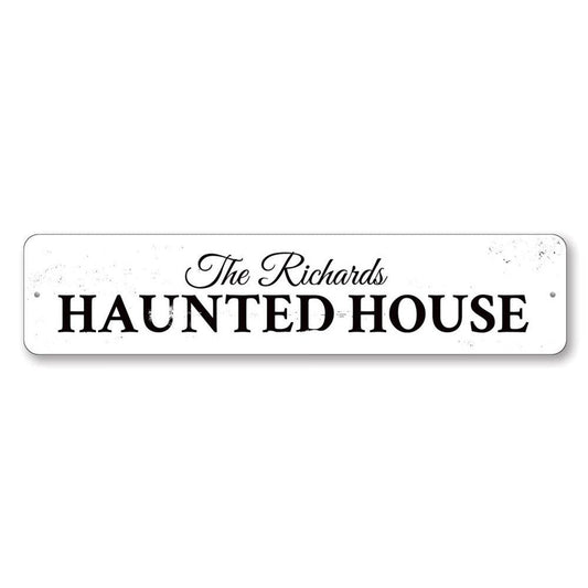 Family Haunted House Metal Sign