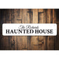 Family Haunted House Sign