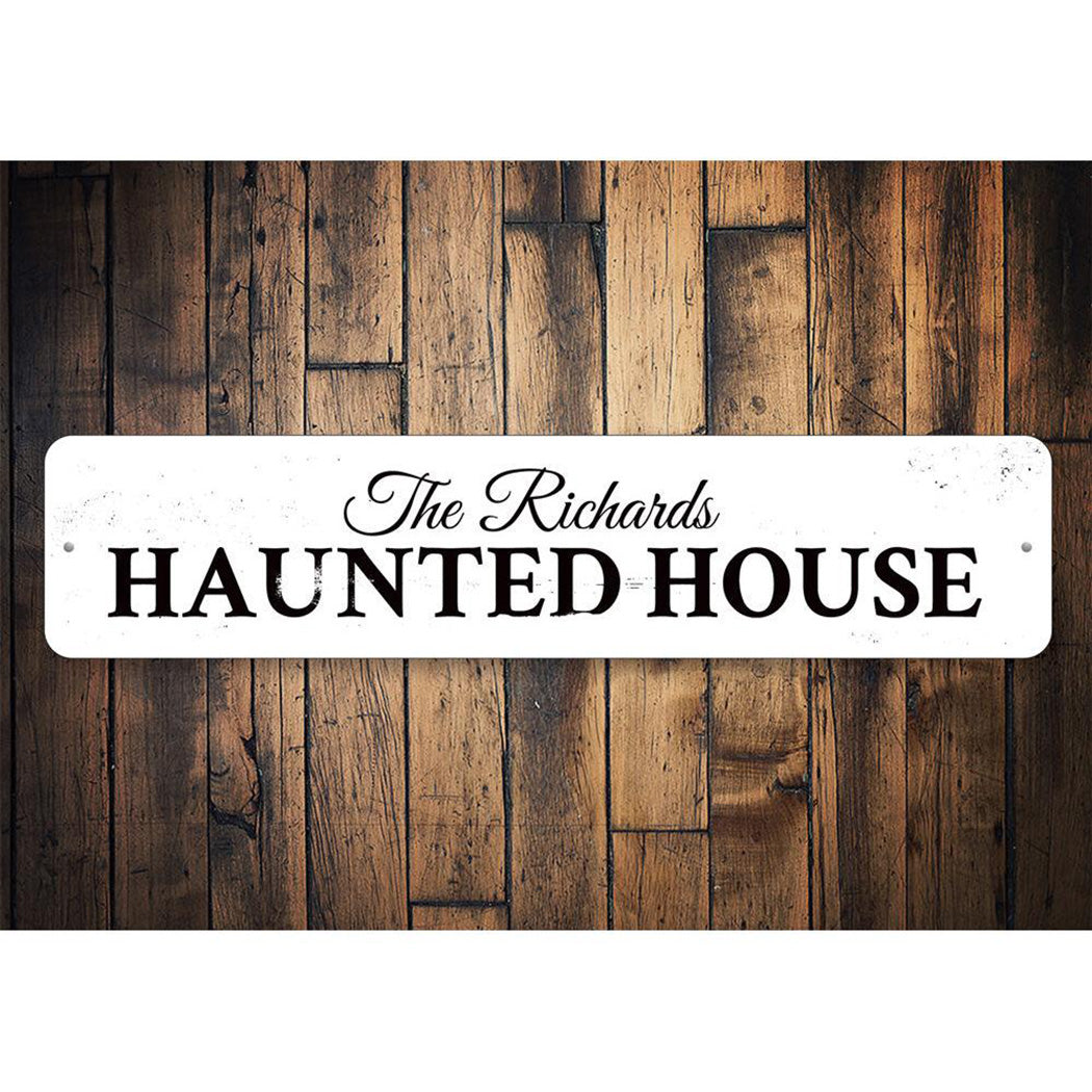 Family Haunted House Sign